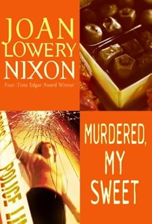 Seller image for Murdered, My Sweet for sale by Reliant Bookstore