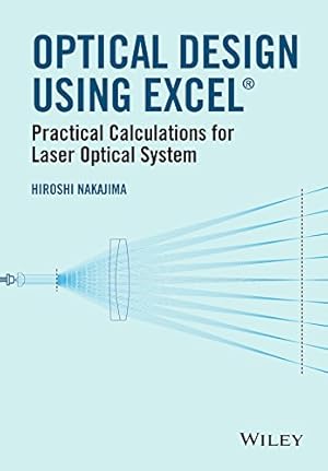 Imagen del vendedor de Optical Design Using Excel: Practical Calculations for Laser Optical Systems [Hardcover ] a la venta por booksXpress