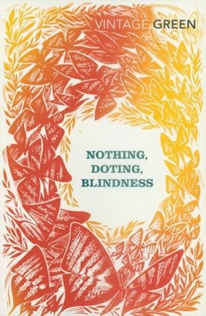 Seller image for Nothing, Doting, Blindness for sale by GreatBookPricesUK