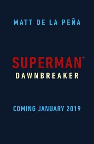 Bild des Verkufers fr Superman: Dawnbreaker zum Verkauf von GreatBookPricesUK