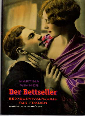 Bild des Verkufers fr Der Bettseller. Sex-Survival-Guide fr Frauen. zum Verkauf von Leonardu