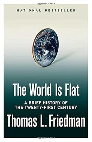 Seller image for The World Is Flat: A Brief History of the Twenty-first Century for sale by Reliant Bookstore