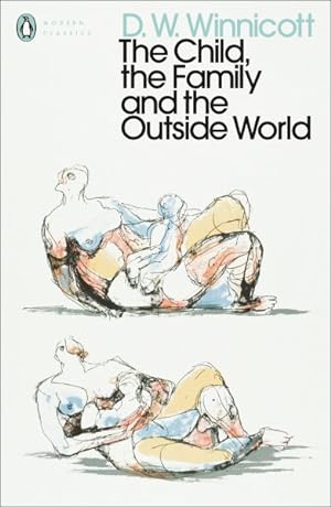 Seller image for Child, the Family, and the Outside World for sale by GreatBookPrices