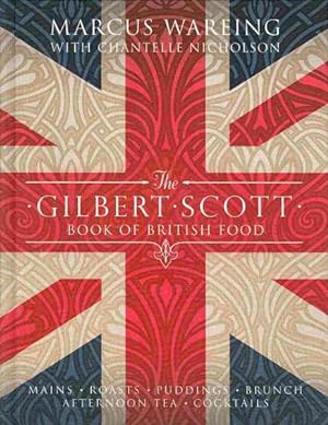 Seller image for Gilbert Scott Book of British Food for sale by GreatBookPricesUK