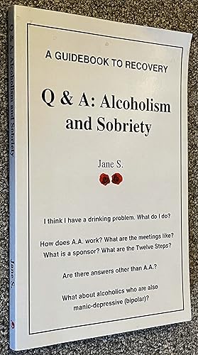 Q & A, Alcoholism and Sobriety