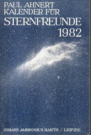 Kalender für Sternfreunde 1982. Kleines astronomisches Jahrbuch.