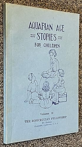 Immagine del venditore per Aquarian Age Stories for Children, Volume II venduto da DogStar Books