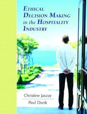 Image du vendeur pour Ethical Decision-Making in the Hospitality Industry mis en vente par WeBuyBooks
