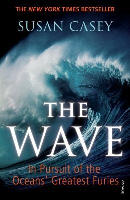 Seller image for Wave : In Pursuit of the Oceans' Greatest Furies for sale by GreatBookPricesUK
