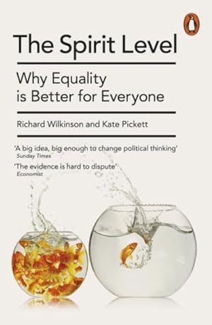 Immagine del venditore per Spirit Level : Why Equality Is Better for Everyone venduto da GreatBookPrices