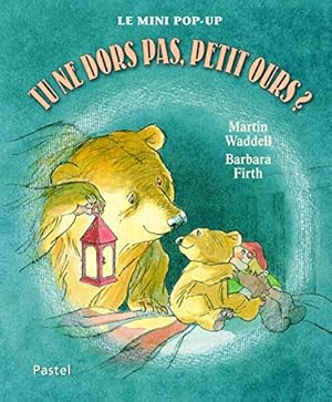 Seller image for tu ne dors pas petit ours mini pop up for sale by WeBuyBooks