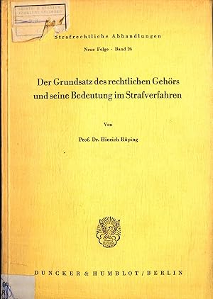 Bild des Verkufers fr Der Grundsatz des rechtlichen Gehrs und seine Bedeutung im Strafverfahren zum Verkauf von avelibro OHG