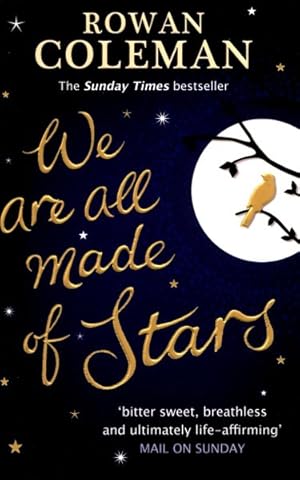 Imagen del vendedor de We Are All Made of Stars a la venta por GreatBookPricesUK