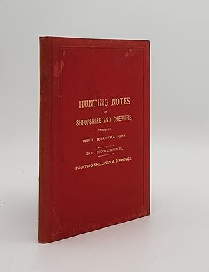 HUNTING AND SPORTING NOTES In Shropshire and Cheshire Season 1884-85