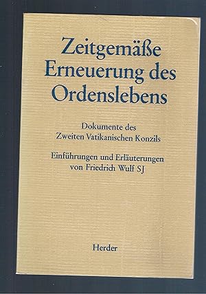 Seller image for Zeitgemsse Erneuerung des Ordenslebens Dokumente des Zweiten Vatikanischen Konzils for sale by manufactura