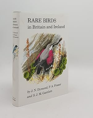 Image du vendeur pour RARE BIRDS IN BRITAIN AND IRELAND mis en vente par Rothwell & Dunworth (ABA, ILAB)