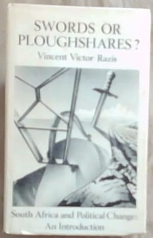 Bild des Verkufers fr Swords or Plougshares?: South Africa and Political Change : An Introduction zum Verkauf von Chapter 1