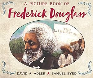 Bild des Verkufers fr A Picture Book of Frederick Douglass (Picture Book Biography) zum Verkauf von WeBuyBooks