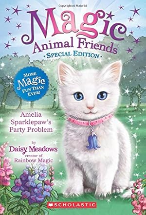 Bild des Verkufers fr Amelia Sparklepaw's Party Problem (Magic Animal Friends Special Edition) zum Verkauf von WeBuyBooks