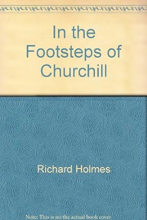 Seller image for In the Footsteps of Churchill for sale by WeBuyBooks