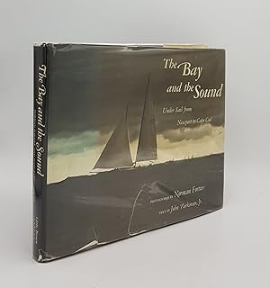 Imagen del vendedor de THE BAY AND THE SOUND Under Sail from Newport to Cape Cod a la venta por Rothwell & Dunworth (ABA, ILAB)