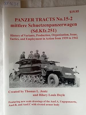 Bild des Verkufers fr Panzer Tracts No.15-2 mittlere Schuetzenpanzerwagen (Sd.Kfz.251) : zum Verkauf von Versand-Antiquariat Konrad von Agris e.K.