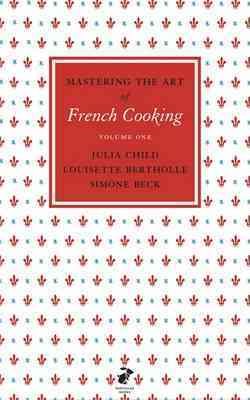 Immagine del venditore per Mastering the Art of French Cooking, Vol.1 venduto da GreatBookPrices