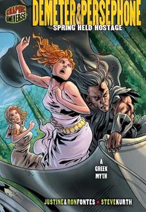 Immagine del venditore per Demeter & Persephone: Spring Held Hostage [a Greek Myth] (Graphic Myths and Legends) by Fontes, Justine, Fontes, Ron [Paperback ] venduto da booksXpress