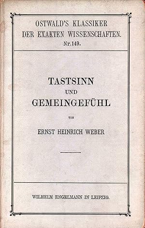 Bild des Verkufers fr Tastsinn und Gemeingefhl. Hrsg. von Ewald Hering. zum Verkauf von Antiquariat Reinhold Pabel