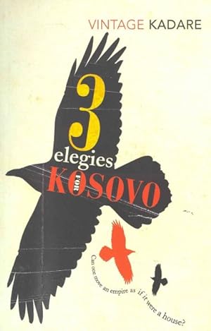 Seller image for Three Elegies for Kosovo for sale by GreatBookPricesUK