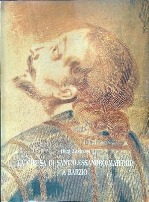 Imagen del vendedor de La Chiesa di Sant'Alessandro Martire a Barzio a la venta por Miliardi di Parole