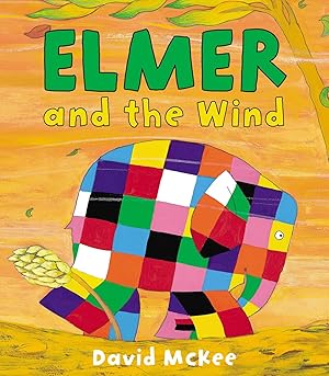 Seller image for Elmer and the Wind (Elmer Picture Books) McKee, David for sale by Bookmanns UK Based, Family Run Business.