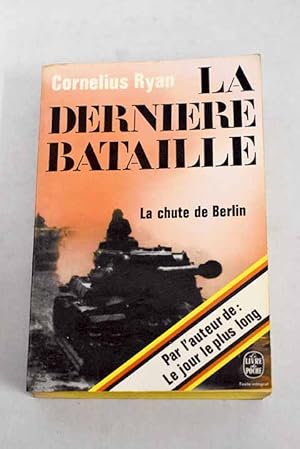 Imagen del vendedor de La dernire bataille a la venta por Alcan Libros