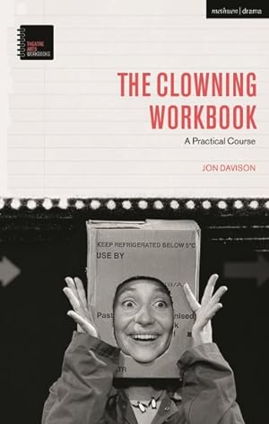 Seller image for Clowning Workbook : A Practical Course for sale by GreatBookPrices
