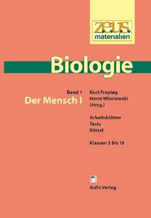 Bild des Verkufers fr z.e.u.s. - Materialien Biologie / Der Mensch I. Tl.1 : Arbeitsbltter, Tests, Rtsel; Klassen 5 bis 10 zum Verkauf von AHA-BUCH GmbH