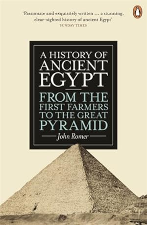 Imagen del vendedor de History of Ancient Egypt : From the First Farmers to the Great Pyramid a la venta por GreatBookPrices