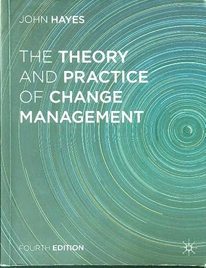 Image du vendeur pour The Theory And Practice Of Change Management mis en vente par Miliardi di Parole