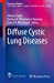 Immagine del venditore per Diffuse Cystic Lung Diseases: A Comprehensive Guide (Respiratory Medicine) [Hardcover ] venduto da booksXpress