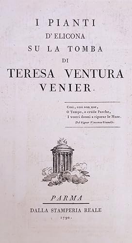 I PIANTI D'ELICONA SU LA TOMBA DI TERESA VENTURA VENIER