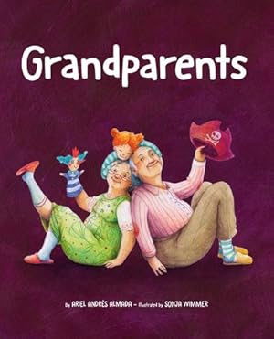 Bild des Verkufers fr Grandparents (Family Love) by Almada, Ariel Andr ©s [Hardcover ] zum Verkauf von booksXpress