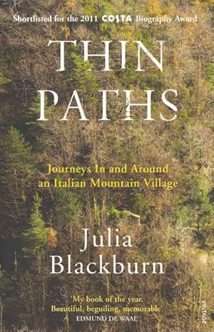 Seller image for Thin Paths : Journeys in and Around an Italian Mountain Village for sale by GreatBookPricesUK