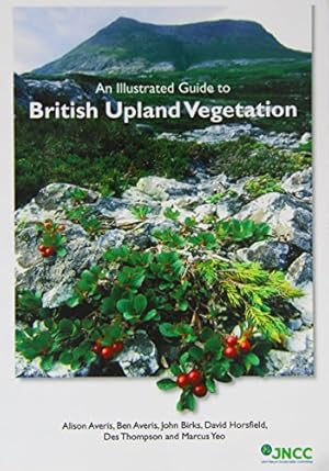 Seller image for An Illustrated Guide to British Upland Vegetation [Soft Cover ] for sale by booksXpress