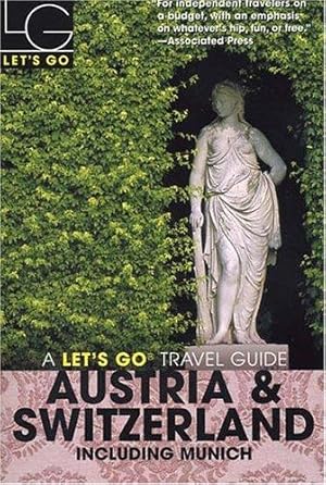 Seller image for Let's Go Austria & Switzerland 12th edition (Lets Go Travel Guides) for sale by WeBuyBooks