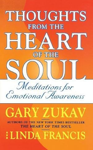 Bild des Verkäufers für Thoughts from the Heart of the Soul: Meditations on Emotional Awareness zum Verkauf von WeBuyBooks