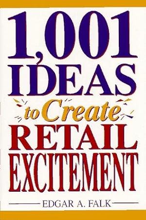 Bild des Verkufers fr 1,001 Ideas to Create Retail Excitement zum Verkauf von WeBuyBooks