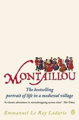 Imagen del vendedor de Montaillou : Cathars and Catholics in a French Village 1294-1324 a la venta por GreatBookPricesUK
