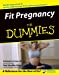 Immagine del venditore per Fit Pregnancy For Dummies [Soft Cover ] venduto da booksXpress