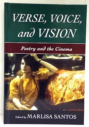 Seller image for Verse, Voice, and Vision. Poetry and the cinema. Edited by Marlisa Santos. for sale by Rometti Vincent