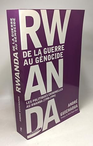 Imagen del vendedor de Rwanda : de la guerre au gnocide - les politiques criminelles au Rwanda (1990-1994) a la venta por crealivres