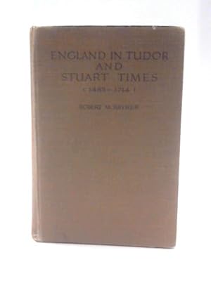 Bild des Verkufers fr England in Tudor and Stuart Times (1485-1714) zum Verkauf von World of Rare Books